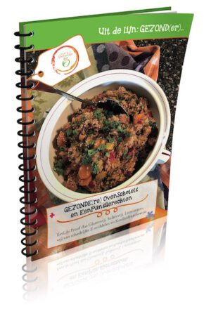 GEZONDE(re) OvenSchotels en EenpansGerechten, De EetLijn